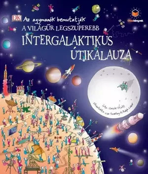 A világűr legszuperebb intergalaktikus útikalauza