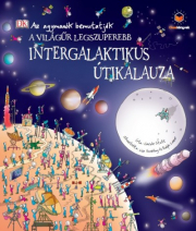 A világűr legszuperebb intergalaktikus útikalauza