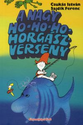 A nagy ho-ho-ho horgászverseny