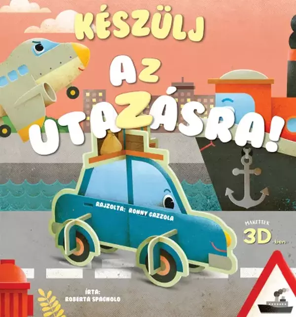 Készülj az utazásra! - Makettek 3D-ben