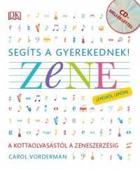 Segíts a gyerekednek! - Zene lépésről lépésre