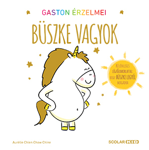 Gaston érzelmei - Büszke vagyok