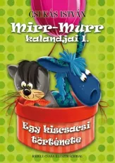 Mirr-Murr kalandjai 1. - Egy kiscsacsi története