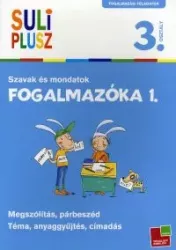 Szavak és mondatok - Fogalmazóka 1. - Suli plusz