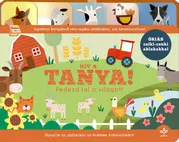 Hív a tanya! – Fedezd fel a világot!
