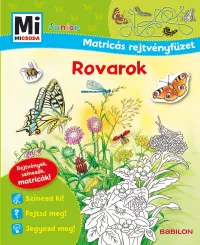 Mi Micsoda Junior Matricás Rejtvényfüzet - Rovarok