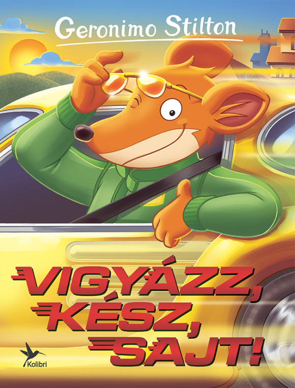Vigyázz, kész, sajt! - Geronimo Silton