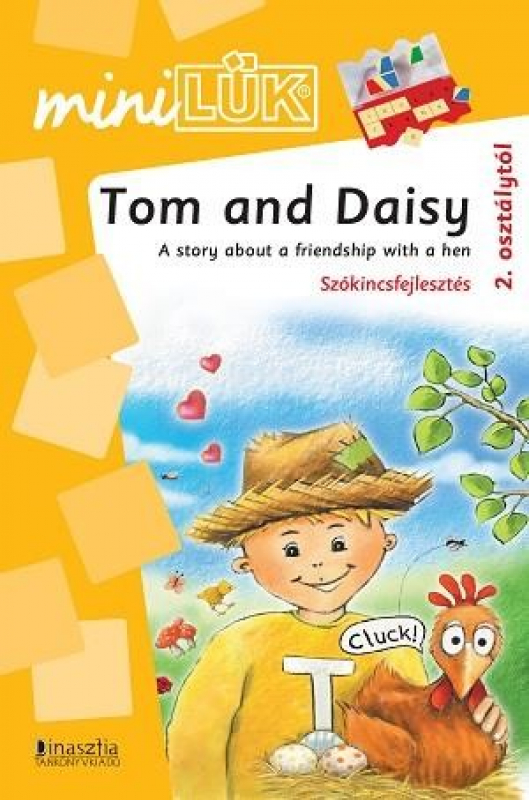 Tom and Daisy - Szókincsfejlesztés 2. osztálytól LDI314 - miniLÜK