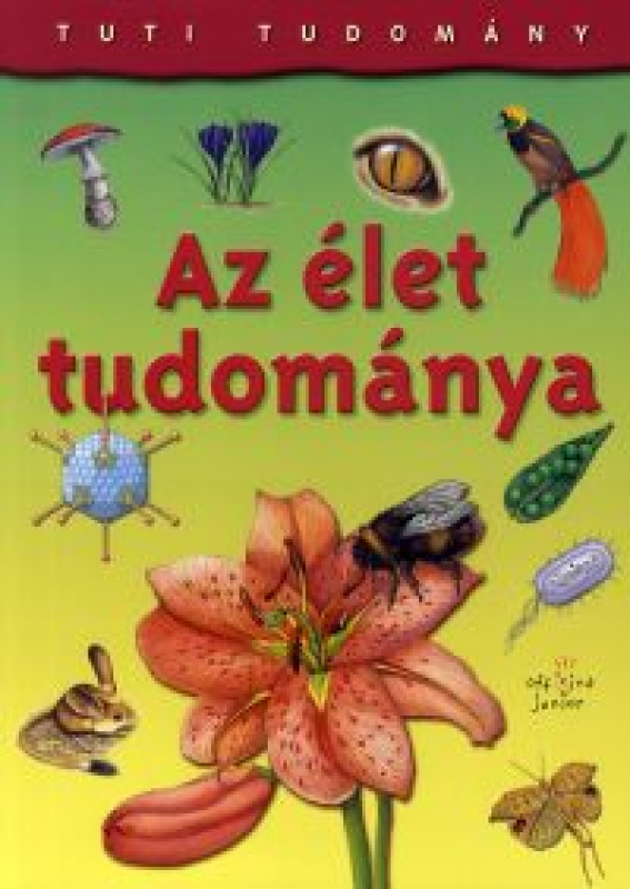 Tuti Tudomány - Az élet tudománya