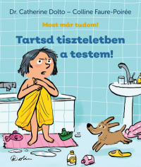 Tartsd tiszteletben a testem