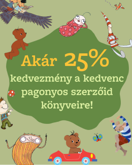 Kedvenc szerzőid könyvei akár 25% kedvezménnyel!