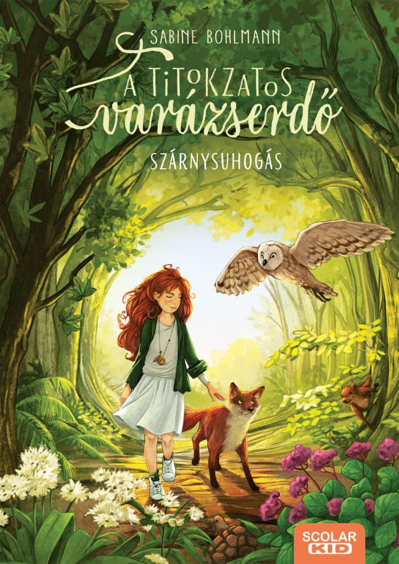 A titokzatos varázserdő 3. - Szárnysuhogás