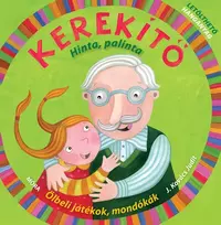 Kerekítő - Kerekítő - Hinta, palinta