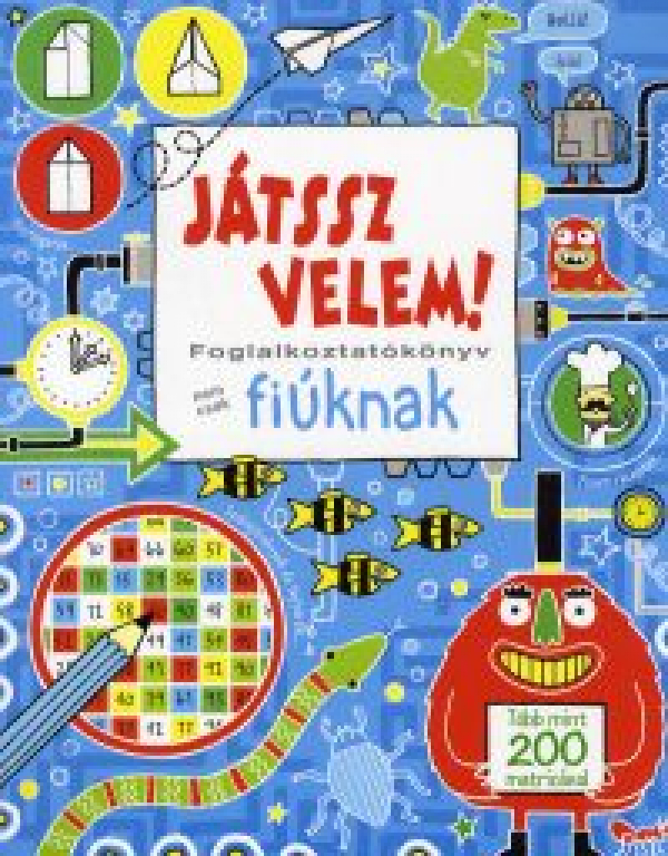 Játssz velem! - Foglalkoztatókönyv nem csak fiúknak