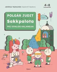 Sakkpalota 6. - Pici Gyalog kalandjai