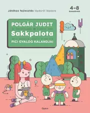 Sakkpalota 6. - Pici Gyalog kalandjai