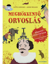 Meghökkentő orvoslás