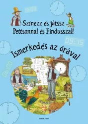 Színezz és játssz Pettsonnal és Findusszal! – Ismerkedés az órával
