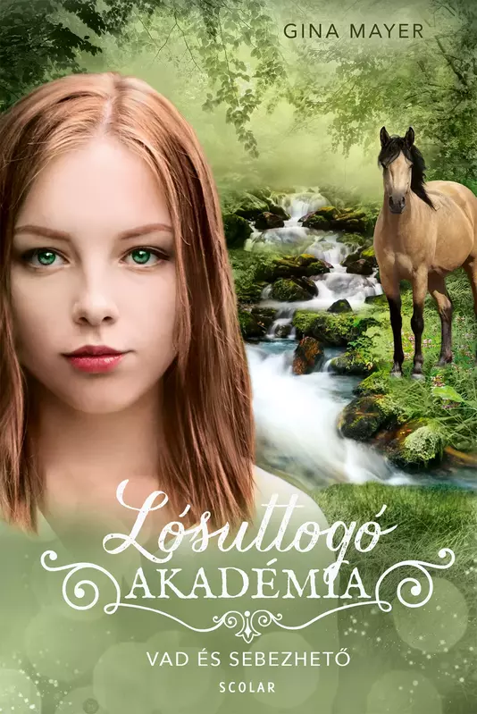 Lósuttogó Akadémia 12. - Vad és sebezhető (Lósuttogó Akadémia 12.)