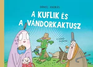 A kuflik és a vándorkaktusz