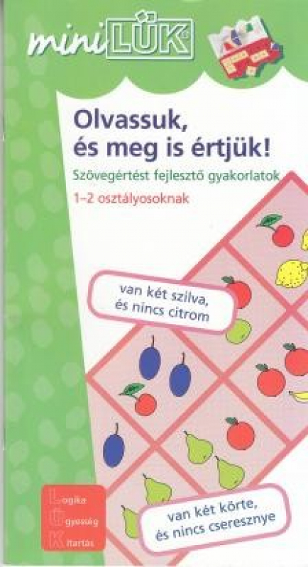 Olvassuk, és meg is értjük - Szövegértést fejlesztő gyakorlatok 1-2. osztályosoknak - miniLÜK