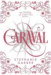 Caraval - díszkiadás