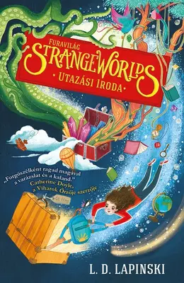 Strange Worlds -  Furavilág Utazási Iroda 1.