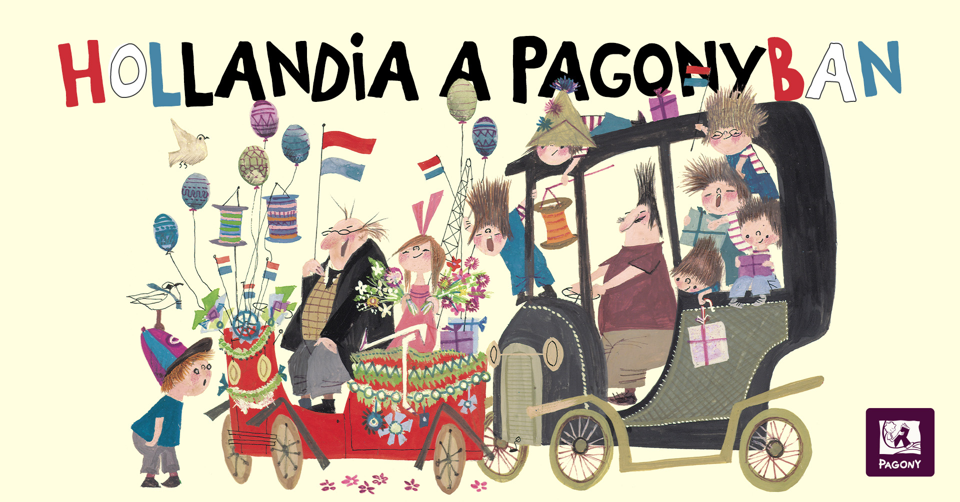 Hollandia a Pagonyban