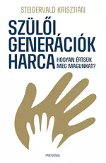 Szülői generációk harca