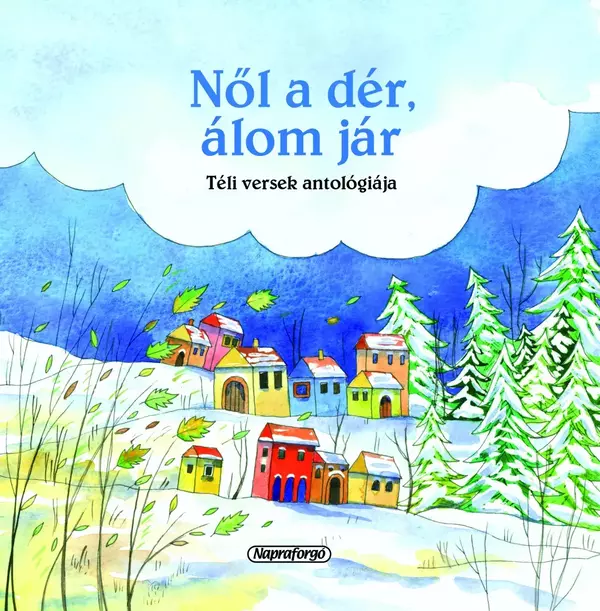 Nől a dér, álom jár