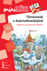 Történetek a kísértetkastélyból - miniLÜK - Szellemes szövegértési feladatok LDI-212 - miniLÜK