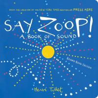 Say Zoop!: A Book of Sound