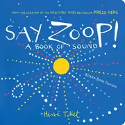Say Zoop!: A Book of Sound