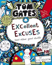 Tom Gates: Excellent Excuses