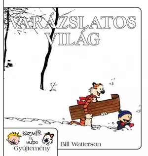 Varázslatos világ - Kázmér és Huba 11.