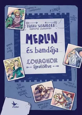 Merlin és bandája – Lovagkor újratöltve