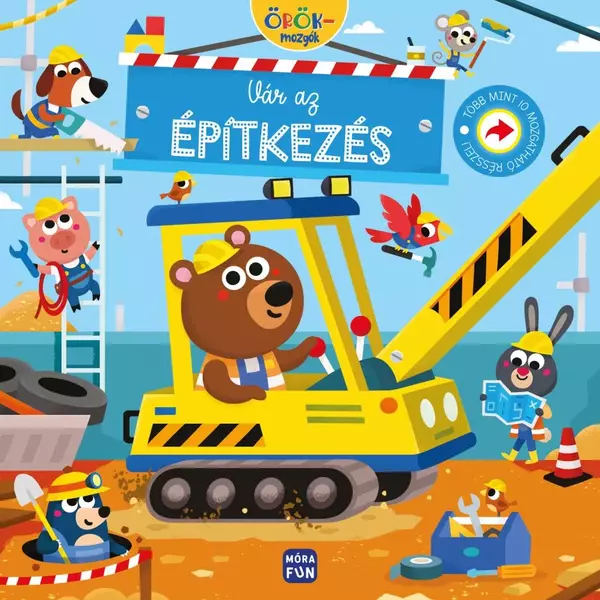 Örökmozgók -  Vár az építkezés