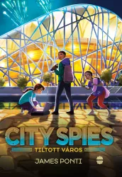City Spies 3. – Tiltott város