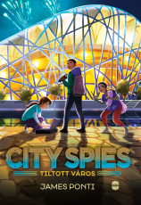 City Spies 3. – Tiltott város