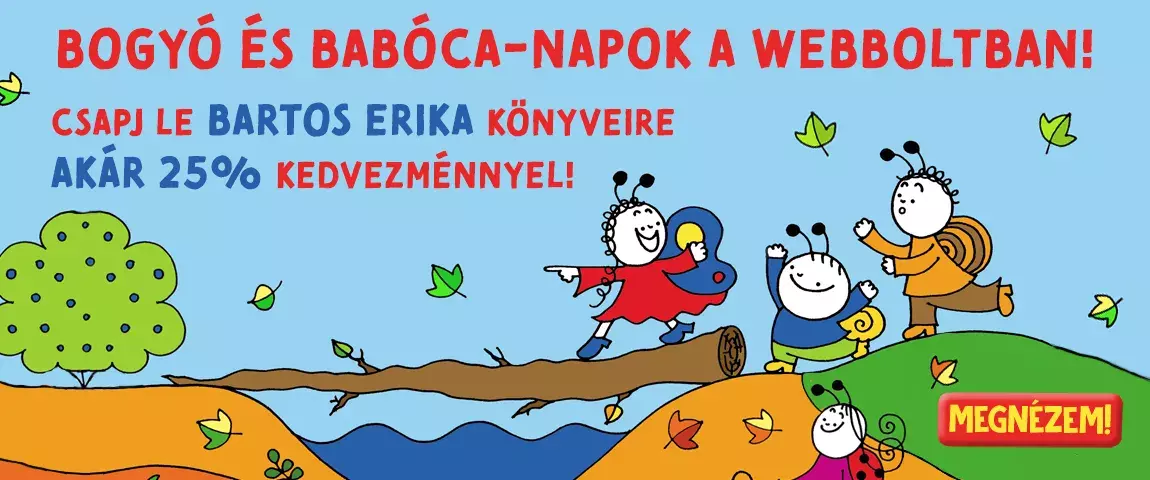 Csapj le Bartos Erika könyveire akár 25% kedvezménnyel!