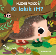 Ki lakik itt? - Húzd és mondd! 7.