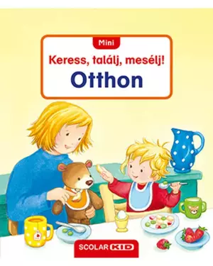 Mini keress, találj, mesélj! - Otthon