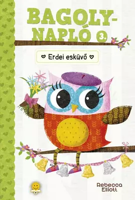 Erdei esküvő - Bagolynapló 3.