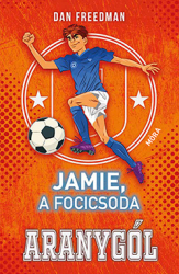 Jamie, a focicsoda 3. - Aranygól