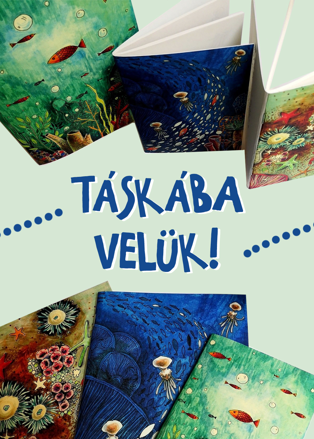 Táskába velük!