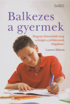 Balkezes a gyermek