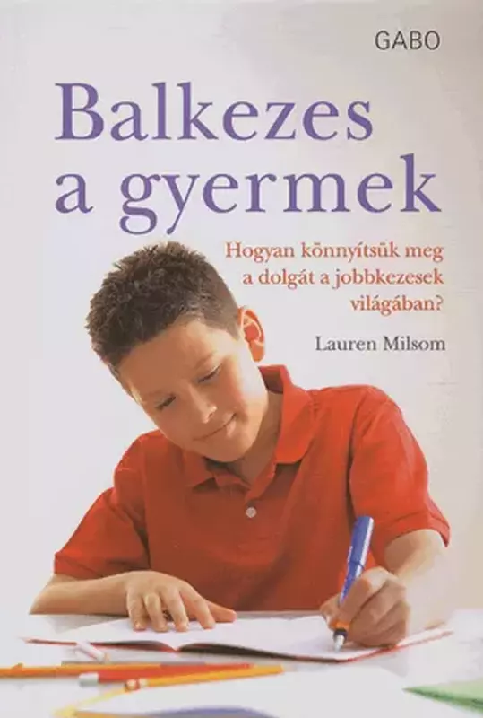 Balkezes a gyermek