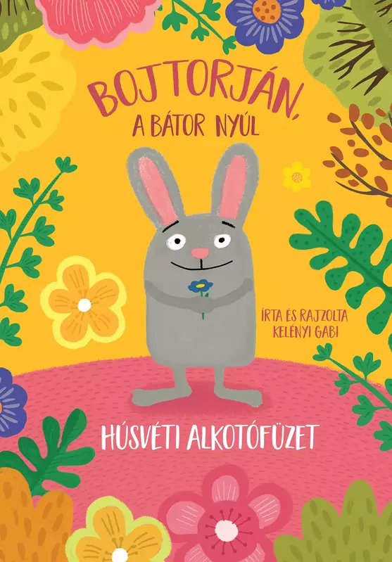 Húsvéti alkotófüzet - Bojtorján, a bátor nyúl
