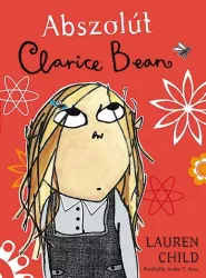 Clarice Bean 1. - Abszolút Clarice Bean