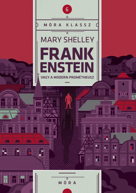 Frankenstein - Móra Klassz 6.